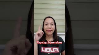 Tagalog Expressions [upl. by Boniface546]