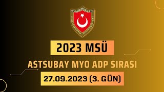 2023 Astsubay MYO 3 Gün ADP Sıraları 2023msü msüadp2023 msüadp [upl. by Aisac626]