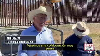 Junto con México estamos tratando de erradicar los narcotúneles Ken Salazar  Ciro Gómez Leyva [upl. by Notnef]