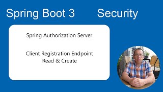 Spring Boot 3 Tutorial Security OAuth2 Client Registration Endpoint Read amp Create test with Postman [upl. by Eve558]