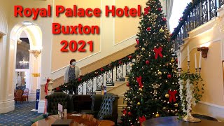 Royal Palace Hotel Buxton Snow Retreat 2021 Britannia Hotel Room Restaurant Lobby Lounge Bar Tour [upl. by Nivalc290]