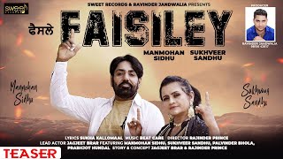 TEASER FAISLEY SONG OFFICIAL VIDEO SONGMANMOHAN SIDHU SUKHBIR SANDHU SWEET RECORDS PUNJABI 2024 [upl. by Jahdal]