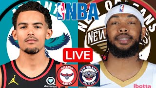 LIVE ATLANTA HAWKS vs NEW ORLEANS PELICANS  NBA  PLAY BY PLAY  SCOREBOARD [upl. by Novahs]