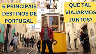 6 PRINCIPAIS DESTINOS DE PORTUGAL  QUE TAL VIAJARMOS JUNTOS [upl. by Ashwin73]