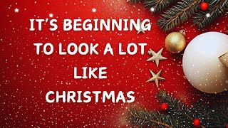 Its Beginning to Look a Lot like Christmas with Lyrics  Sing Along with Winter Music [upl. by Bacchus397]