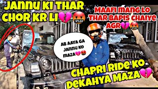 Motovloggerjannustunts ki Thar Chori kr Li💔🤬 Maafi Mang Lo agr Thar bapis chaiye😱 bta di okat💔 [upl. by Llorrad]