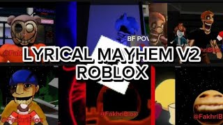 FNF MASHUP  Lyrical Mayhem V2 Roblox  song maker stevewashere Fnf Roblox [upl. by Eilhsa]