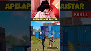 RAISTAR vs APELAPATO 🤯 2 VS 2 ONE TAP GAMEPLAY PART 2 shorts short raistar apelapato freefire [upl. by Eirhtug]