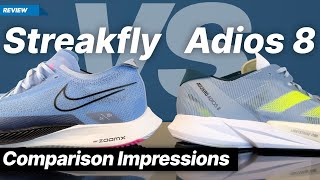 Nike Streakfly vs Adidas Adios 8 [upl. by Trenton]