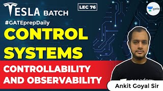 Controllability and Observability  Control Systems  Lec 76  GATE EEECE 2021 Exam  Ankit Goyal [upl. by Joannes951]