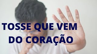 Tosse que Vem do Coração  Você Sabia Disso [upl. by Auburta]