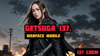 Warface Mobile 1 vs 2 GETSUGA 137 [upl. by Orimisac]