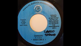 Bascom X  Danger Strivers Riddim 2005 Remastered HQ [upl. by Marlena609]