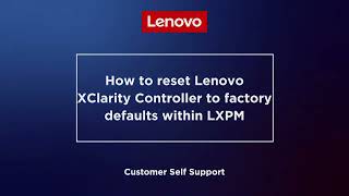 How to reset Lenovo XClarity Controller to factory defaults within LXPM [upl. by Adieren558]