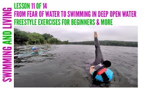 11 quotHow To Freestyle Exercises For Beginnersquot From Fear Of Water To Swimming In Deep Open Water [upl. by Barret]