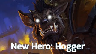 NEW HOTS HERO Hogger [upl. by Converse233]