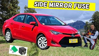 TOYOTA COROLLA SIDE MIRROR FUSE LOCATION 2013 2014 2015 2016 2017 2018 2019 [upl. by Mountford]