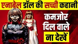 Annabelle  अगर ये डॉल वापस आ गई तो क्या होगा [upl. by Moberg]