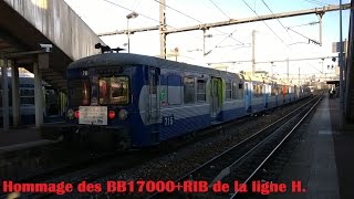 Hommage des BB17000RIB de la ligne H [upl. by Dragoon212]