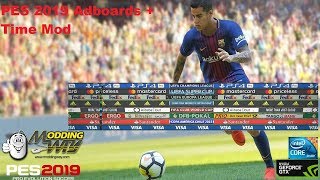 PES 2019 Pc  DEMO GAMEPLAY  Adboard Pack  Time Mod [upl. by Bubalo]