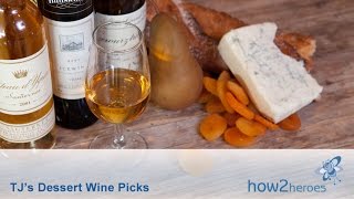 Dessert Wines Picks [upl. by Yarb772]