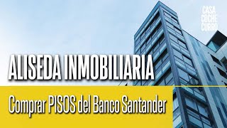 Comprar Pisos de Bancos ✅ ALISEDA Santander [upl. by Holtz]