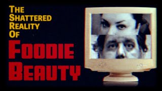 The Shattered Reality of Foodie Beauty  Episode 2 [upl. by Alak]