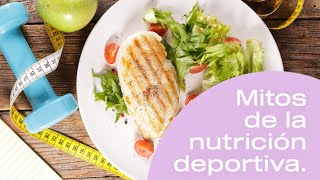 Mitos y verdades de la nutrición deportiva [upl. by Rozanne50]