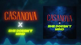 CASANOVA X SHE DOESN´T MIND  Mashup by Maqui Álvarez [upl. by Euqinamod756]