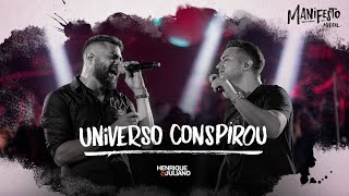 Henrique e Juliano  UNIVERSO CONSPIROU  DVD Manifesto Musical [upl. by Juieta560]