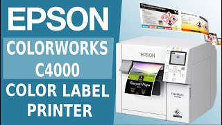 Epson ColorWorks C4000 Deep Dive  Easy OnDemand Color Label Printing [upl. by Pinto]