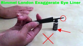 ✅ How To Use Rimmel London Exaggerate Eye Liner Review [upl. by Assenab343]