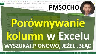 excel292  Porównywanie list  WYSZUKAJPIONOWO JEŻELIBŁĄD [upl. by Nosnar468]