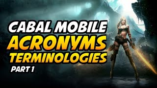 CABAL MOBILE ACRONYMS amp TERMINOLOGIES PART 1 [upl. by Baumann31]