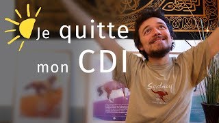 Je quitte mon CDI [upl. by Lanaj]