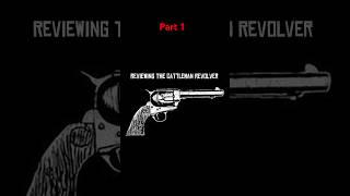 Reviewing The Cattleman Revolver Pt1 rdr rdr2 reddeadredemption reddeadredemtion2 review [upl. by Harday]