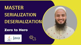 Master Serialization and Deserialization in Java  Tutorial  Implementation  Explained in Detail [upl. by Montgomery]