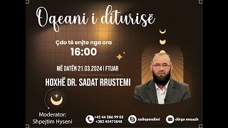 Live  Emisioni Oqeani i Diturise Hoxhë Dr Sadat Rrustemi [upl. by Delamare508]