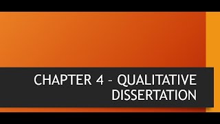 CHAPTER 4 –QUALITATIVE DISSERTATION [upl. by Assennav]