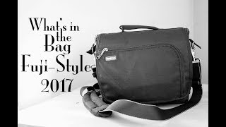 Whats In the Bag 2017 Fujifilm Style [upl. by Queen]