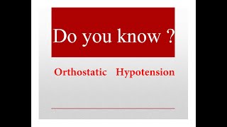 Orthostatic Hypotension postural hypotension [upl. by Zantos]