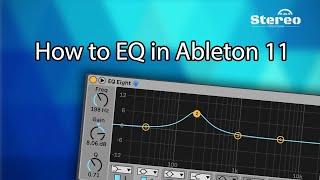 Take Your Mixes to the Next Level with Ableton 11 EQ Tips [upl. by Mizuki384]