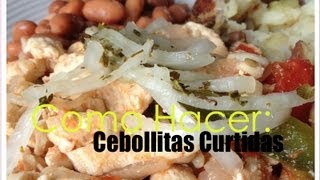 CEBOLLITAS CURTIDAS RECETA FACIL [upl. by Assirrem803]