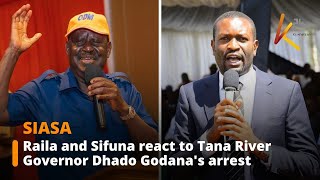 Raila and Sifuna condemn political arrest of Tana River governor Dhado Godana [upl. by Abehsile]