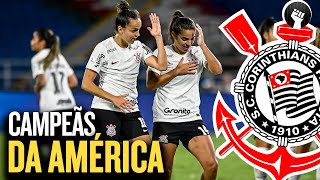 É CAMPEÃO CORINTHIANS conquista o QUARTO TÍTULO da CONMEBOL LIBERTADORES FEMININA [upl. by Tish]