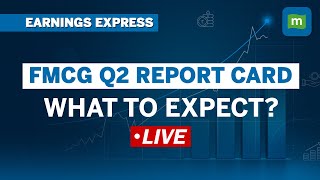 Live FMCG Q2 Earnings In Focus  What To Expect From HUL ITC amp Nestle  Earnings Express [upl. by Kramnhoj]