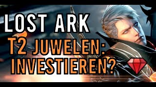 LOST ARK  JUWELEN in KLASSE 2 Spar dir DAS [upl. by Xanthus]