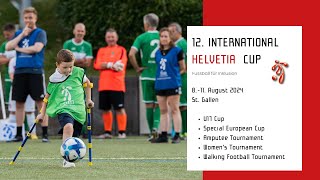 12 International Helvetia Cup  Fussball für Inklusion 2024 Highlights [upl. by Ecyoj]