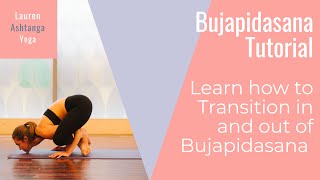 How to Transition in and out of Bujapidasana from Ashtanga Primary Series [upl. by Ecyak]