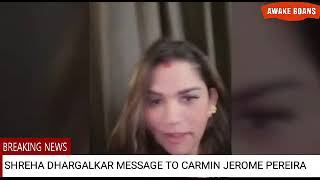 SHREHA DHARGALKAR REPLY TO PRESS CONFERENCE OF TARA KERKAR amp CARMIN PEREIRA [upl. by Adnoraj]